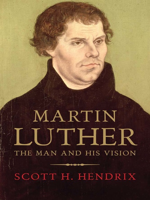 Title details for Martin Luther by Scott H. Hendrix - Available